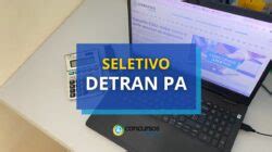 detran pa concurso|detran pa processo seletivo.